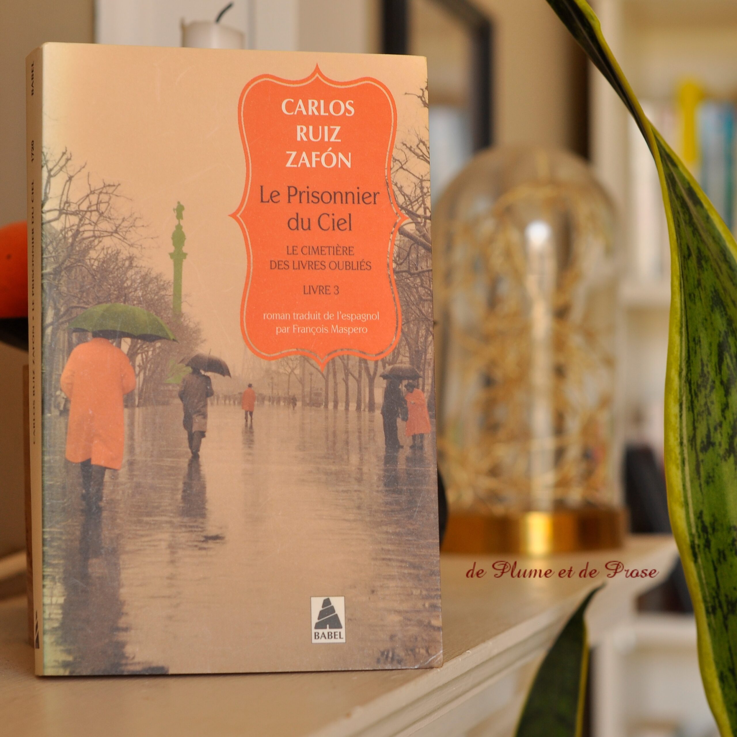Le cimetière des livres oubliés, t.3 : Le prisonnier du ciel – Carlos Ruiz Zafón