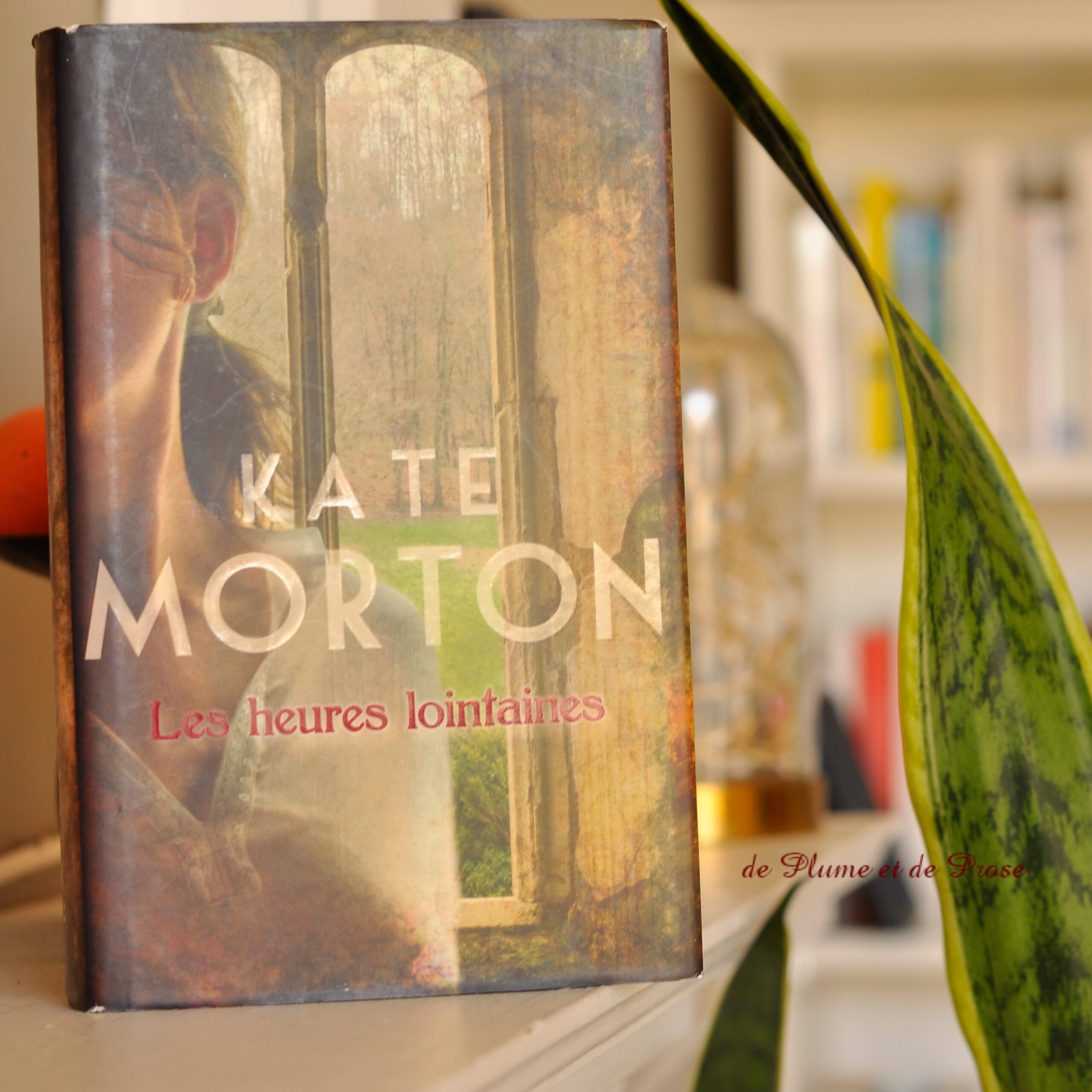 Les heures lointaines – Kate Morton
